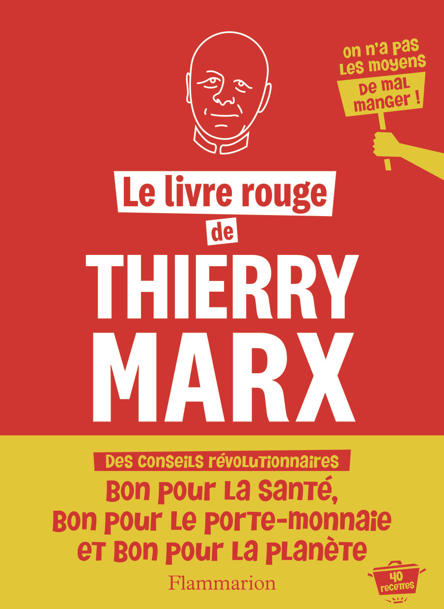 Le livre rouge de Thierry Marx