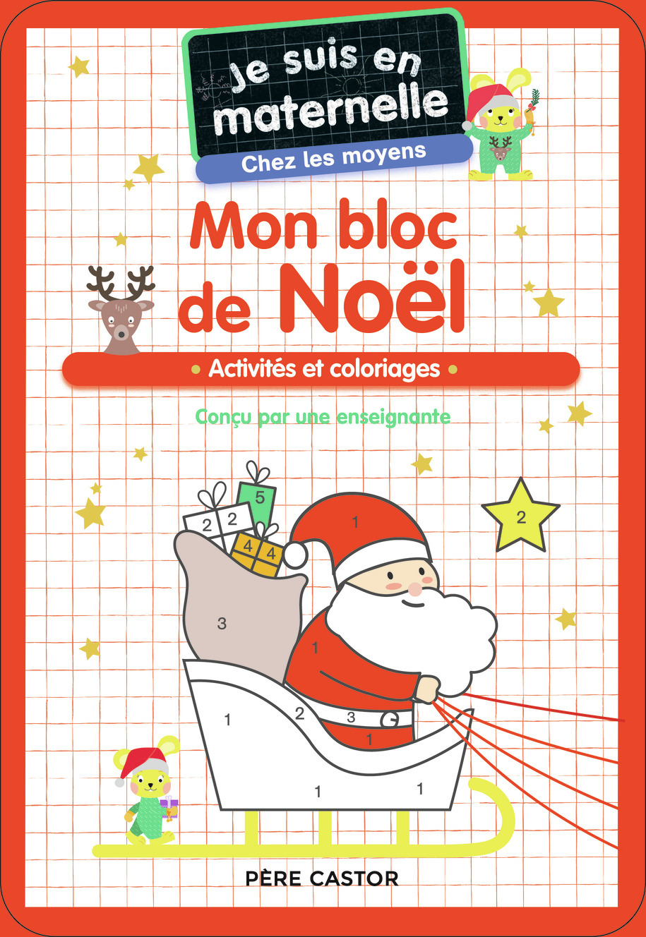 Je suis en maternelle - Mon bloc de Noël - Chez les moyens