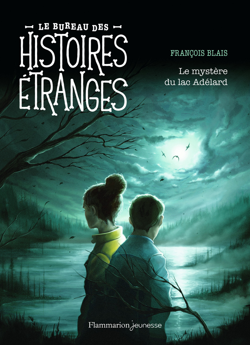 Le bureau des histoires étranges - Le mystère du lac Adélard
