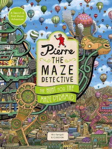 Pierre the Maze Detective : The Hunt for the Maze Pyramid /anglais