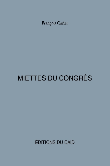 Miettes du congrès