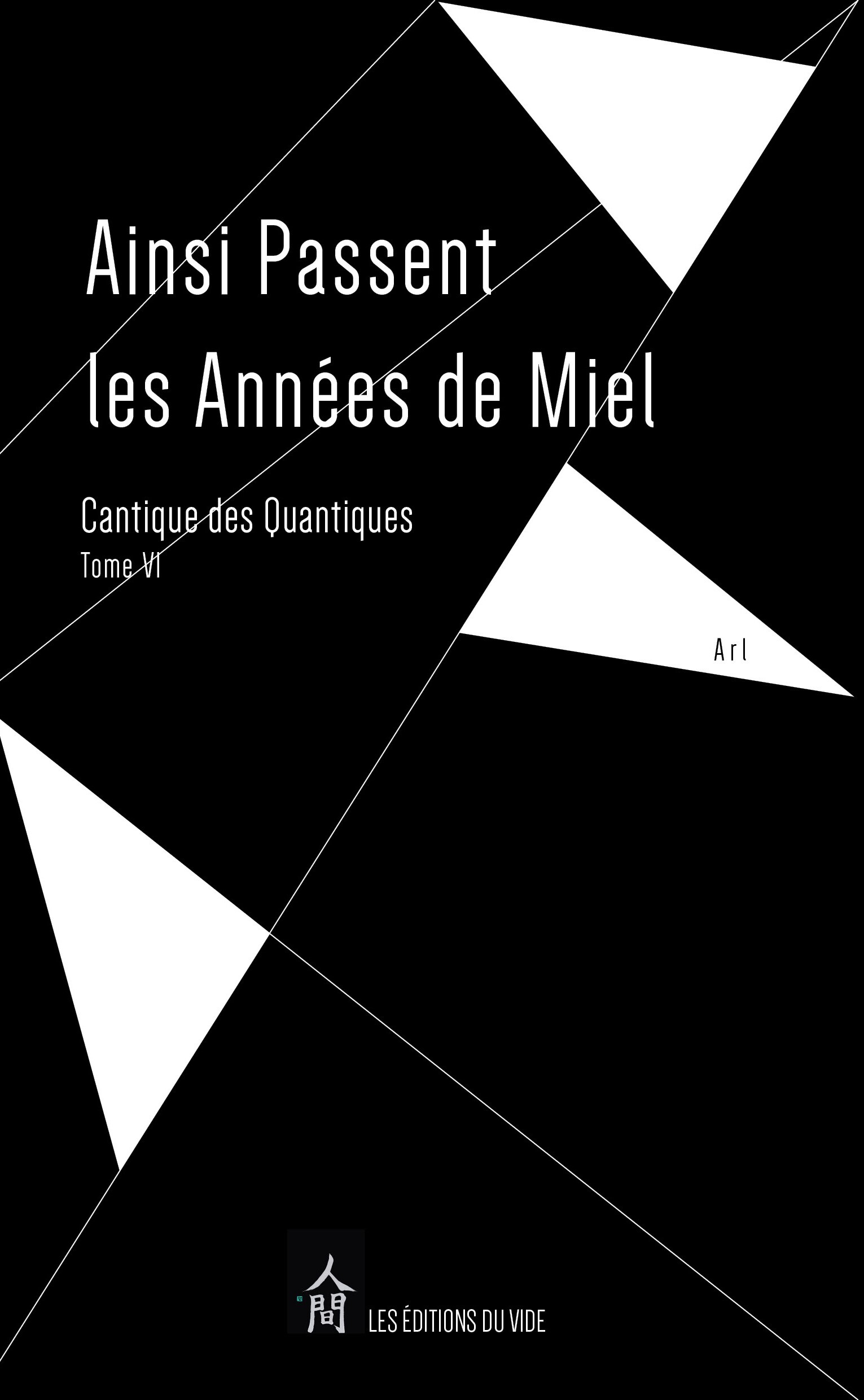 Ainsi Passent les Années de Miel