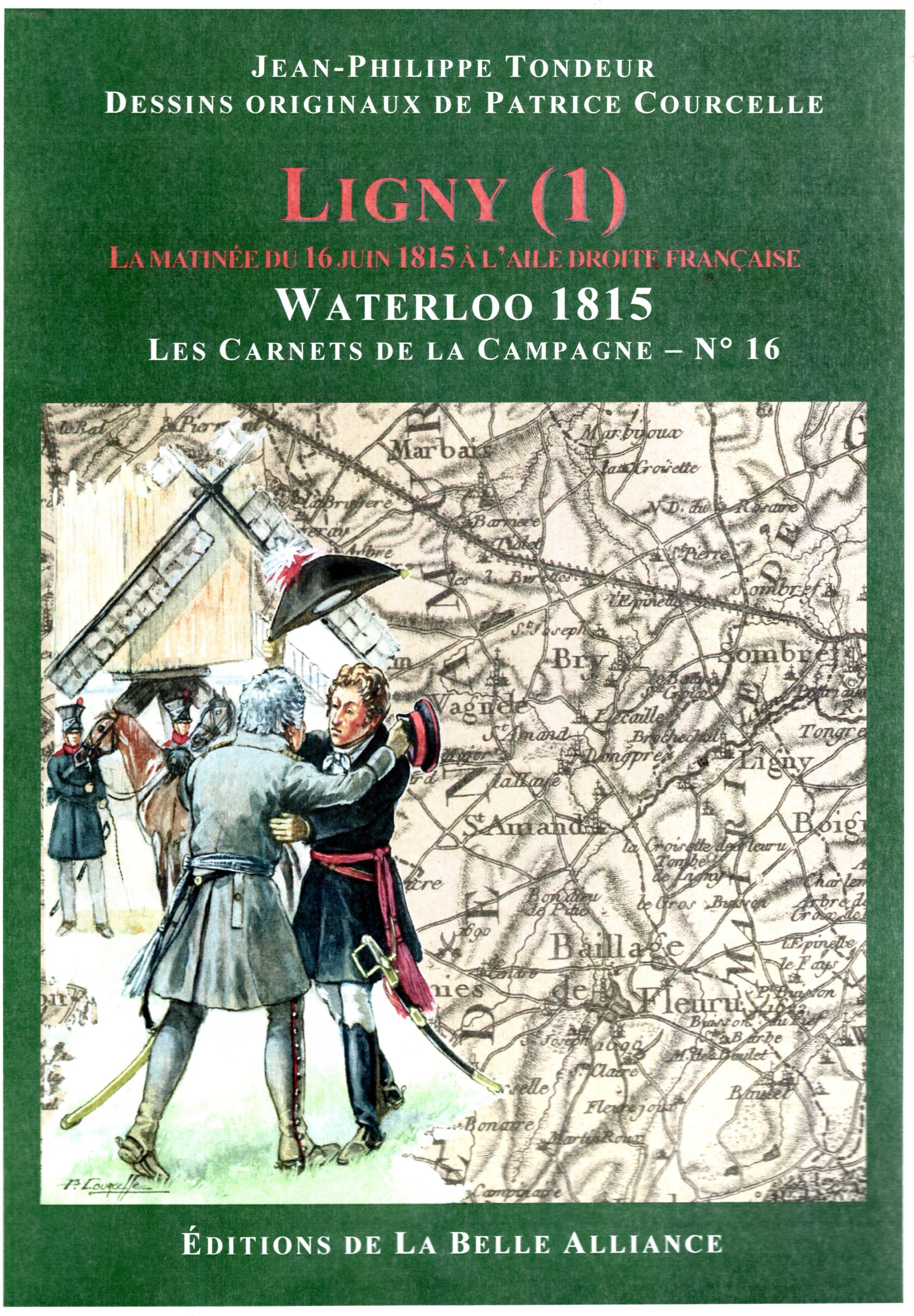 LES CARNETS DE LA CAMPAGNE N16 : LIGNY (1)