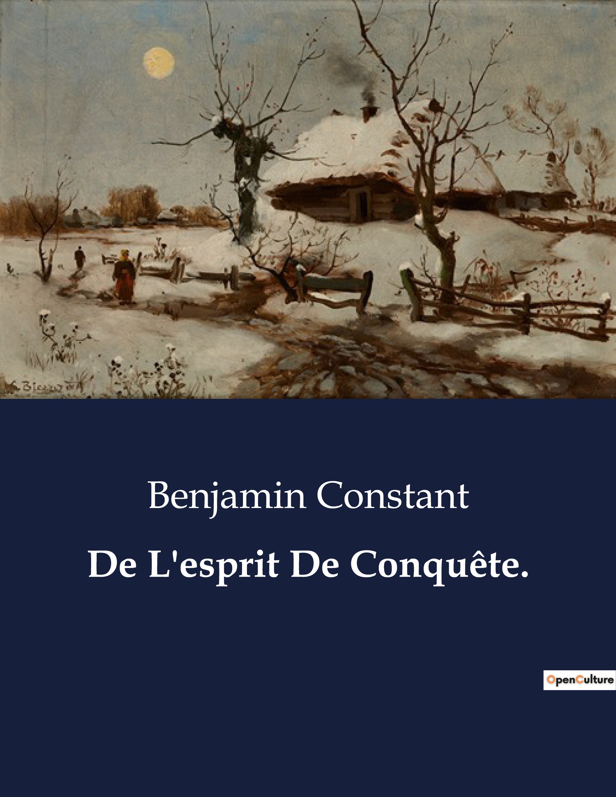 De L'esprit De Conquête.