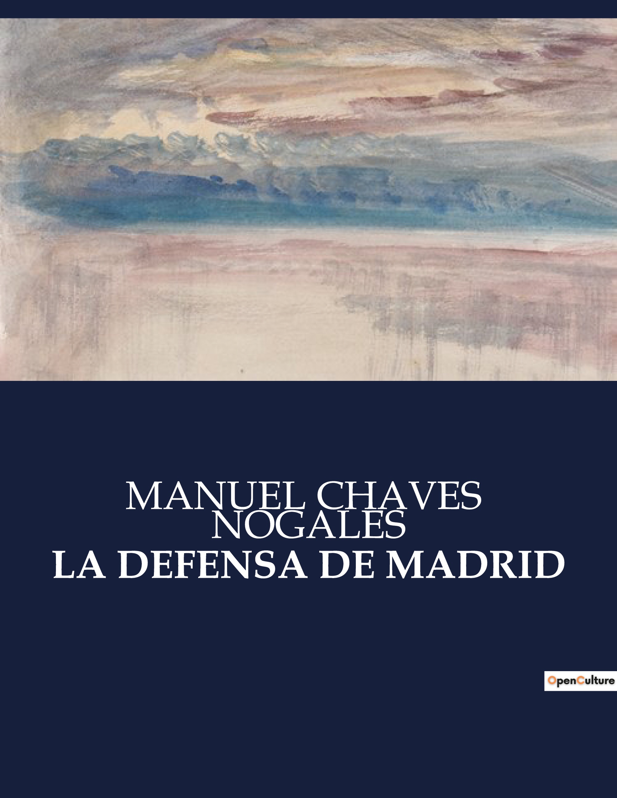 LA DEFENSA DE MADRID