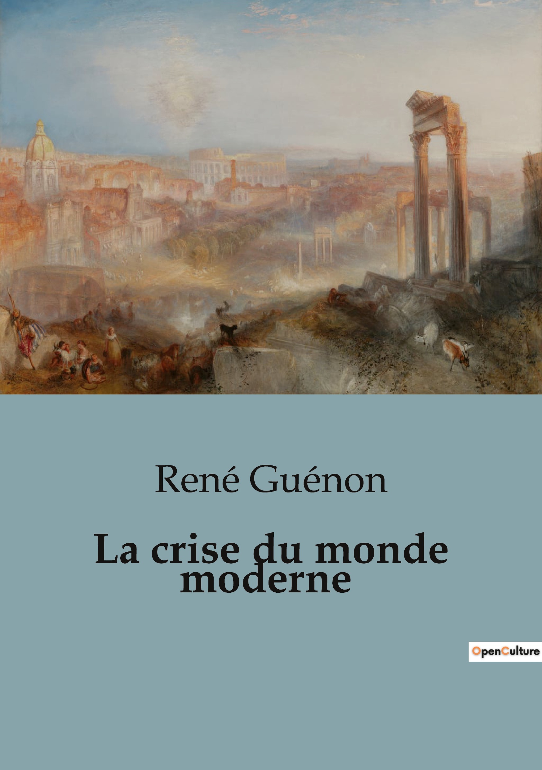 La crise du monde moderne