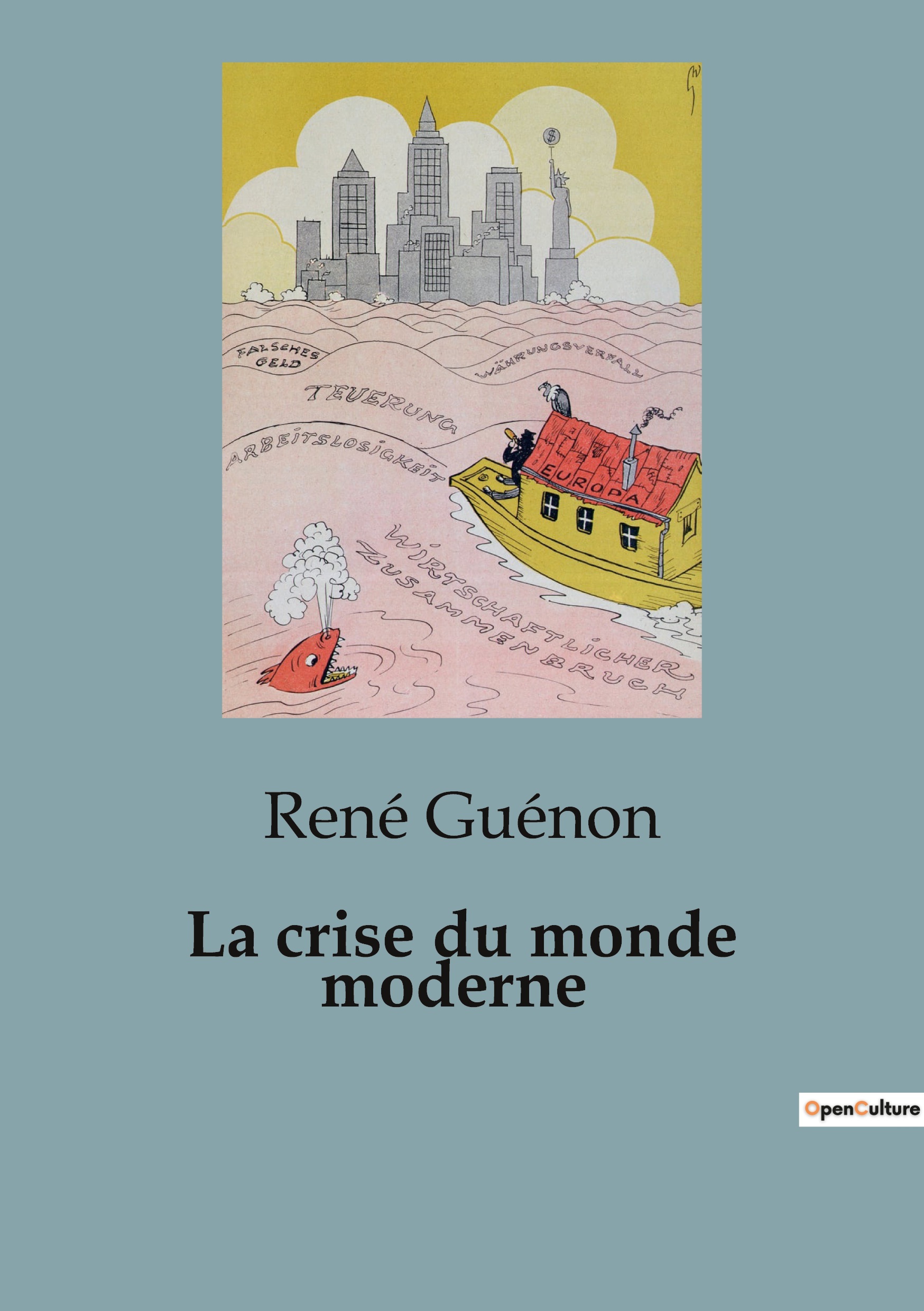 La crise du monde moderne