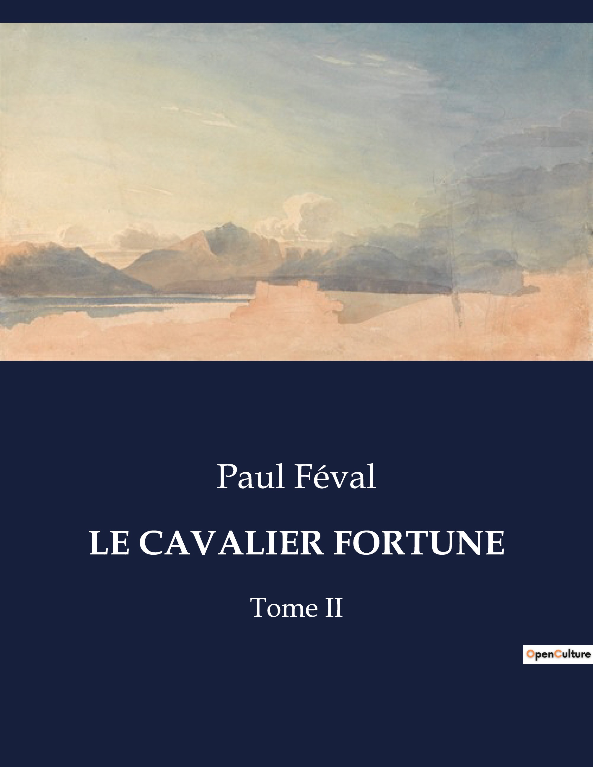LE CAVALIER FORTUNE