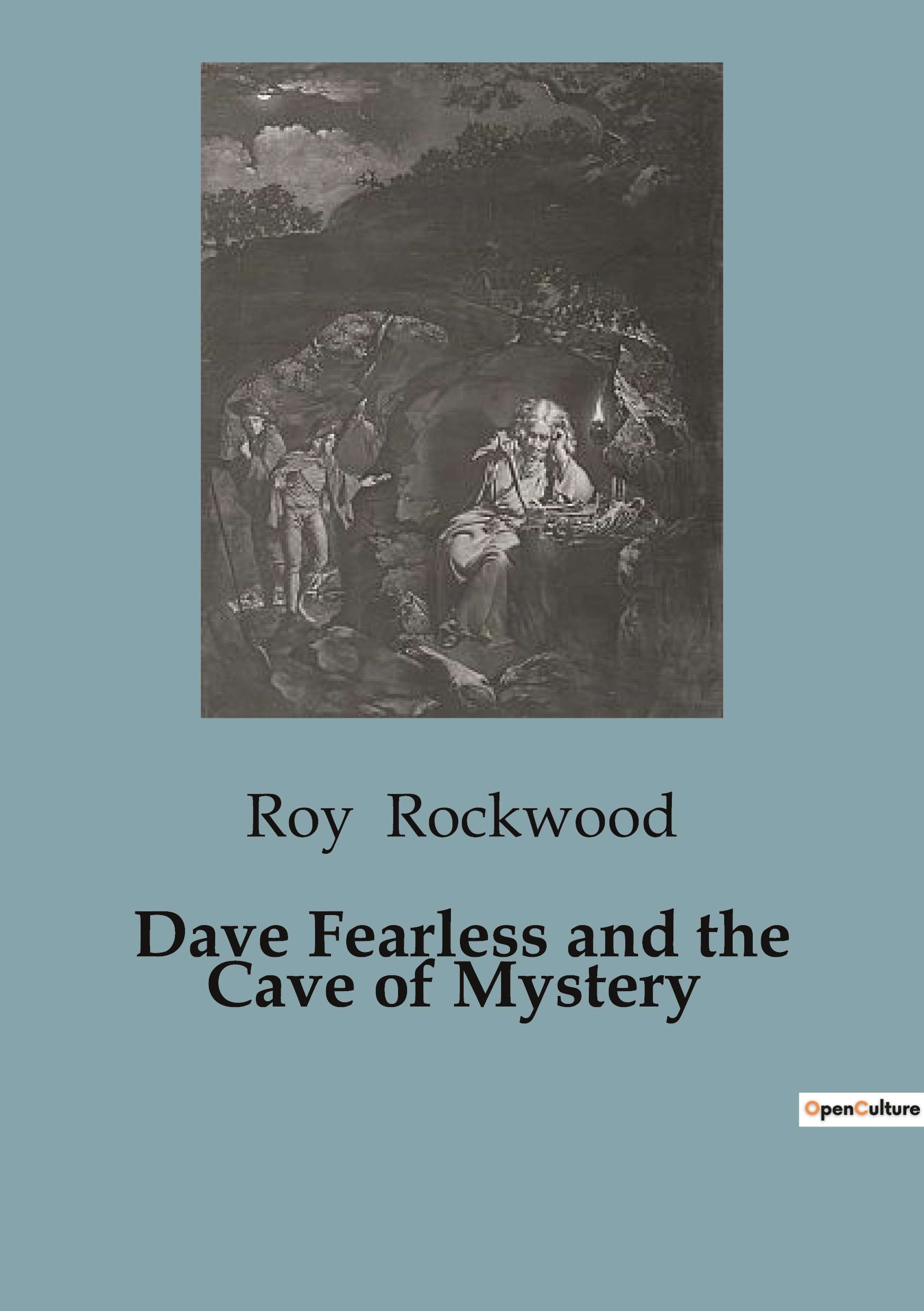 Dave Fearless and the Cave of Mystery
