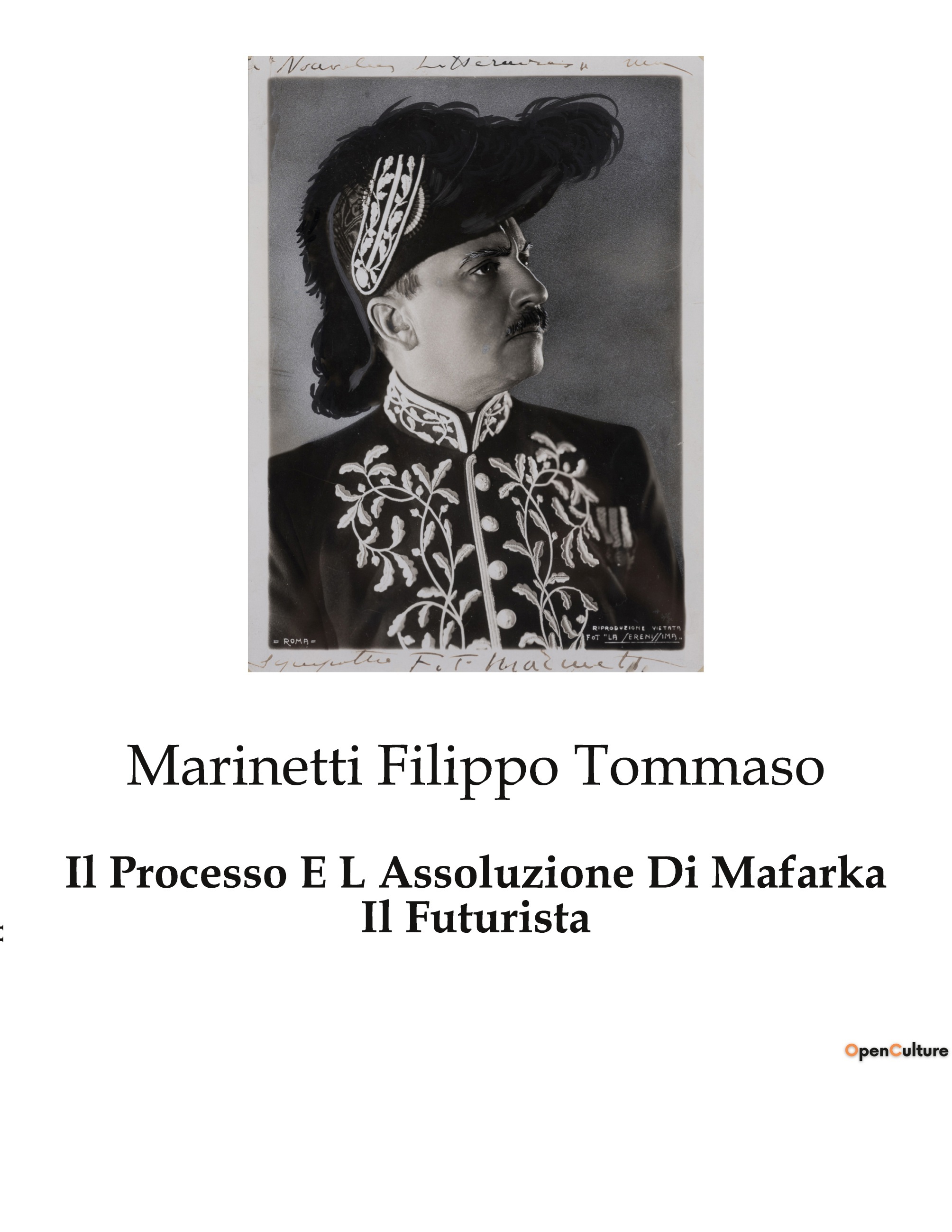 Il Processo E L Assoluzione Di Mafarka Il Futurista