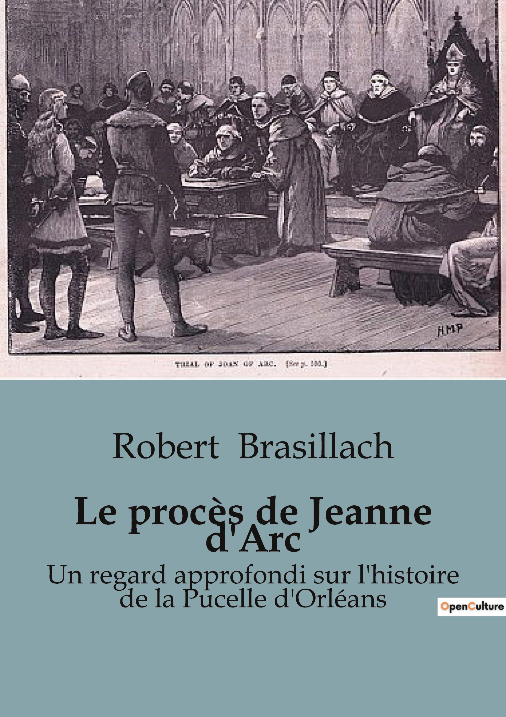Le procès de Jeanne d'Arc