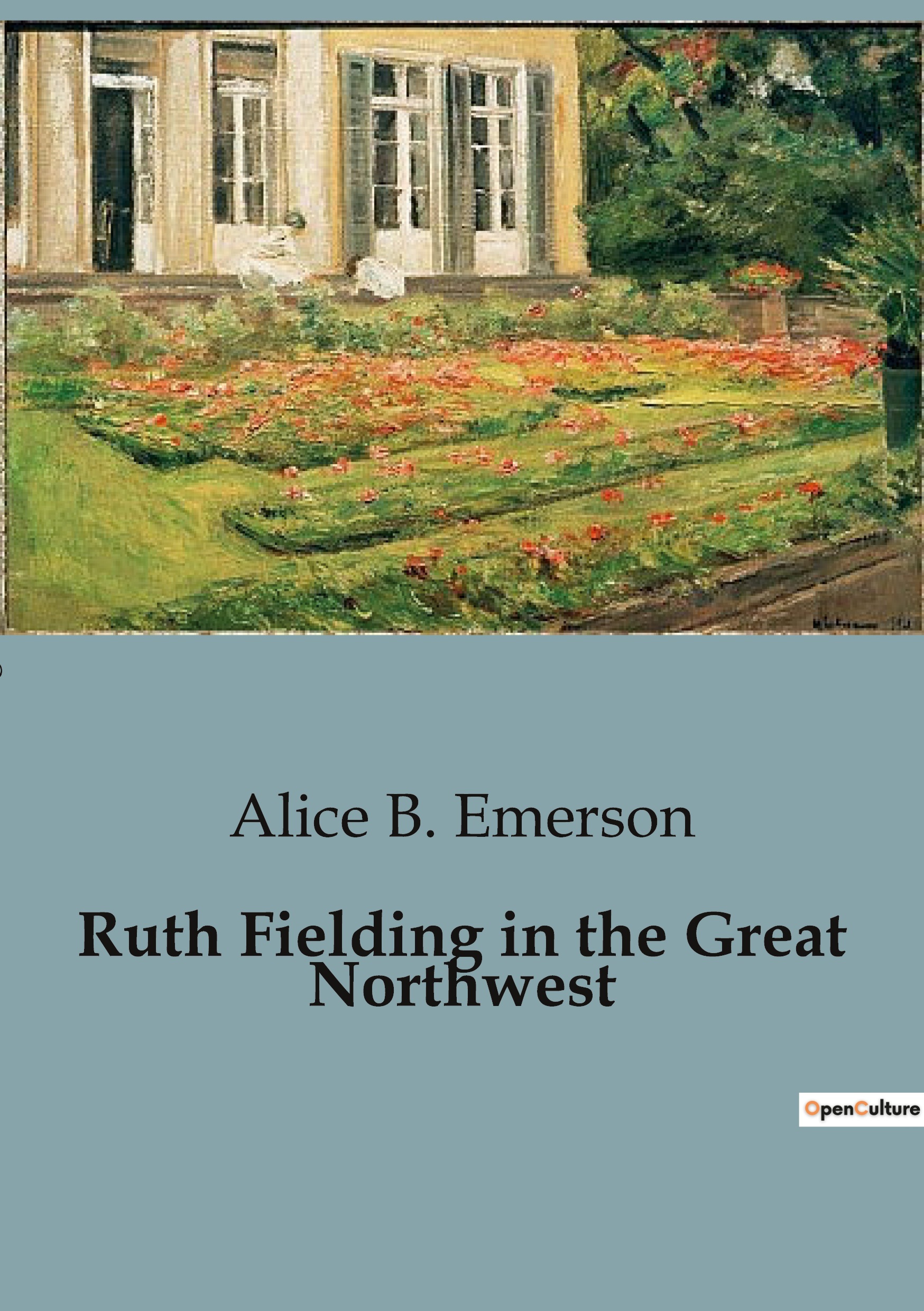 Ruth Fielding in the Great Northwest