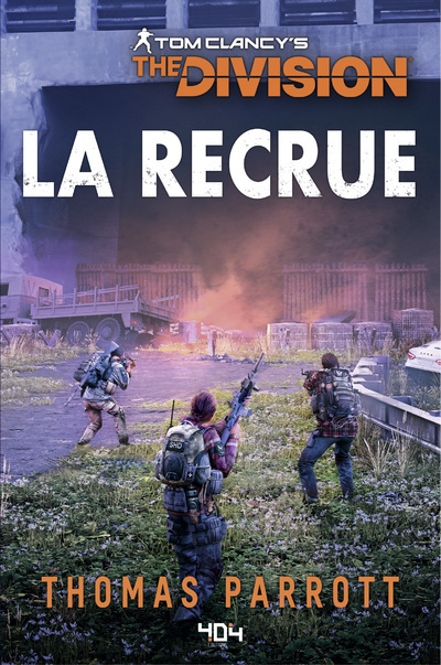 Tom Clancy's The Division - La Recrue