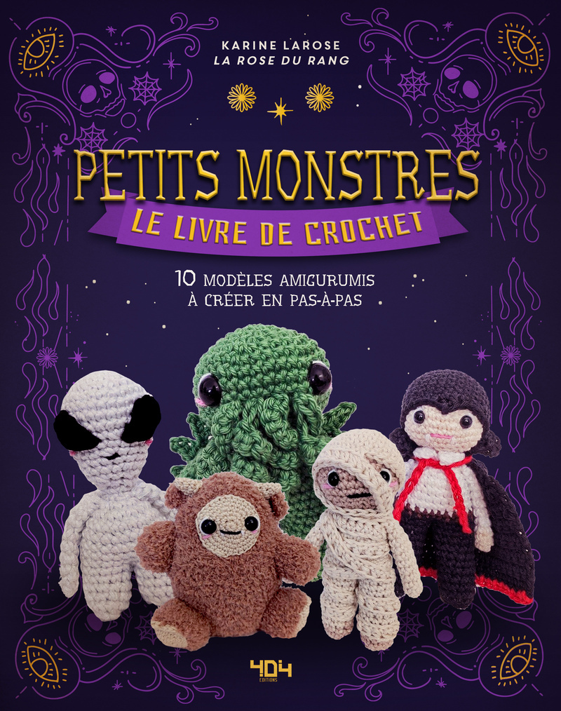 Petits monstres - Le livre de crochet - 10 modèles amigurimis à créer pas-à-pas