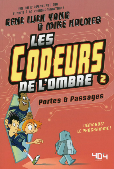 Les codeurs de l'ombre - tome 2 Portes & passages