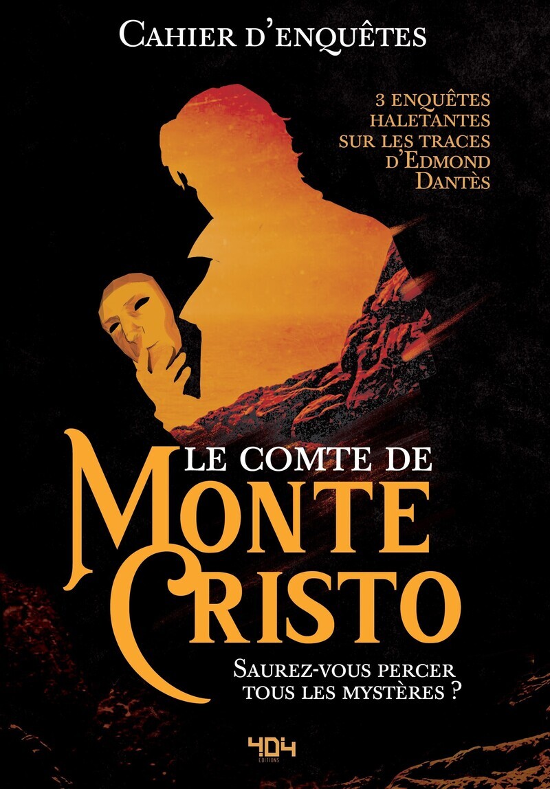 Cahier d'enquêtes - Le Comte de Monte-Cristo