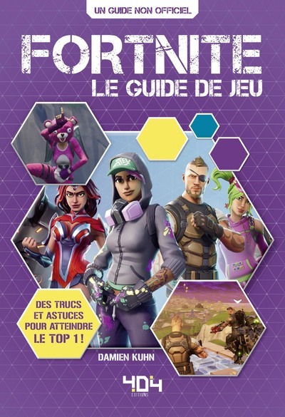 Fortnite : Le guide de jeu