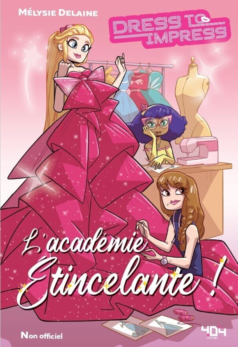 L'académie étincelante - Une fanfiction Dress To Impress non officielle
