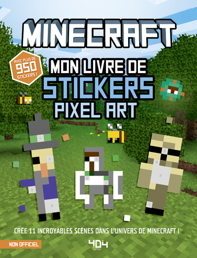 Mon livre de stickers Pixel art 100% Minecraft