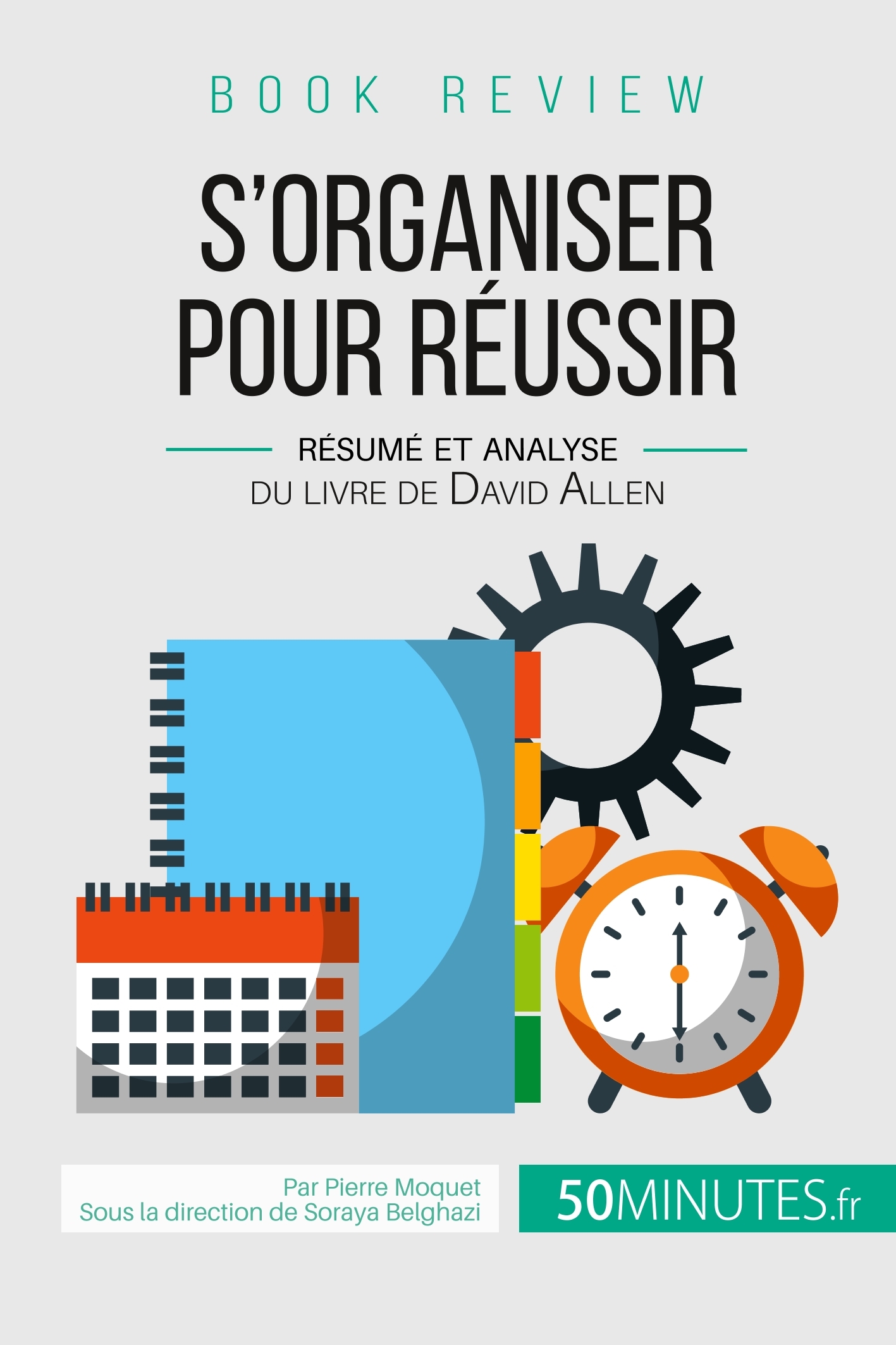 Book review : S'organiser pour réussir