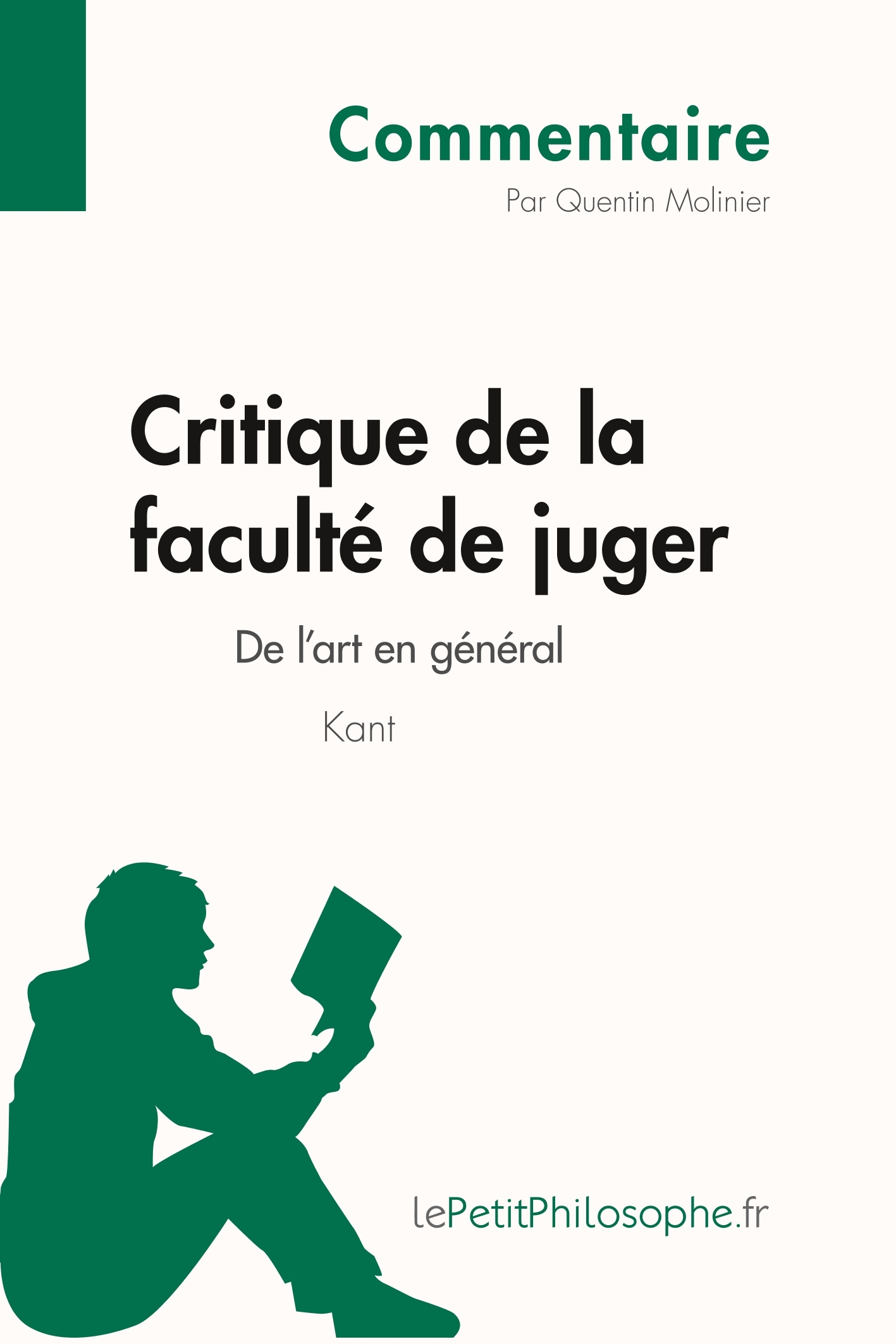 Critique de la faculté de juger de Kant - De l'art en général (Commentaire)