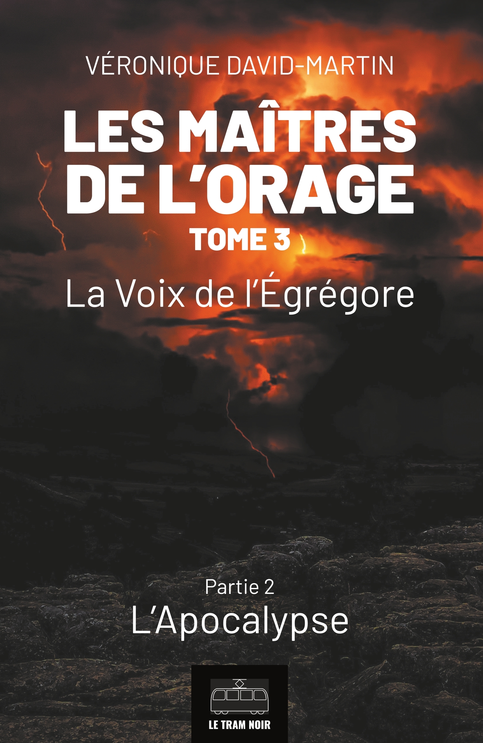 Les Maîtres de l'orage - Tome 3 : Partie 2