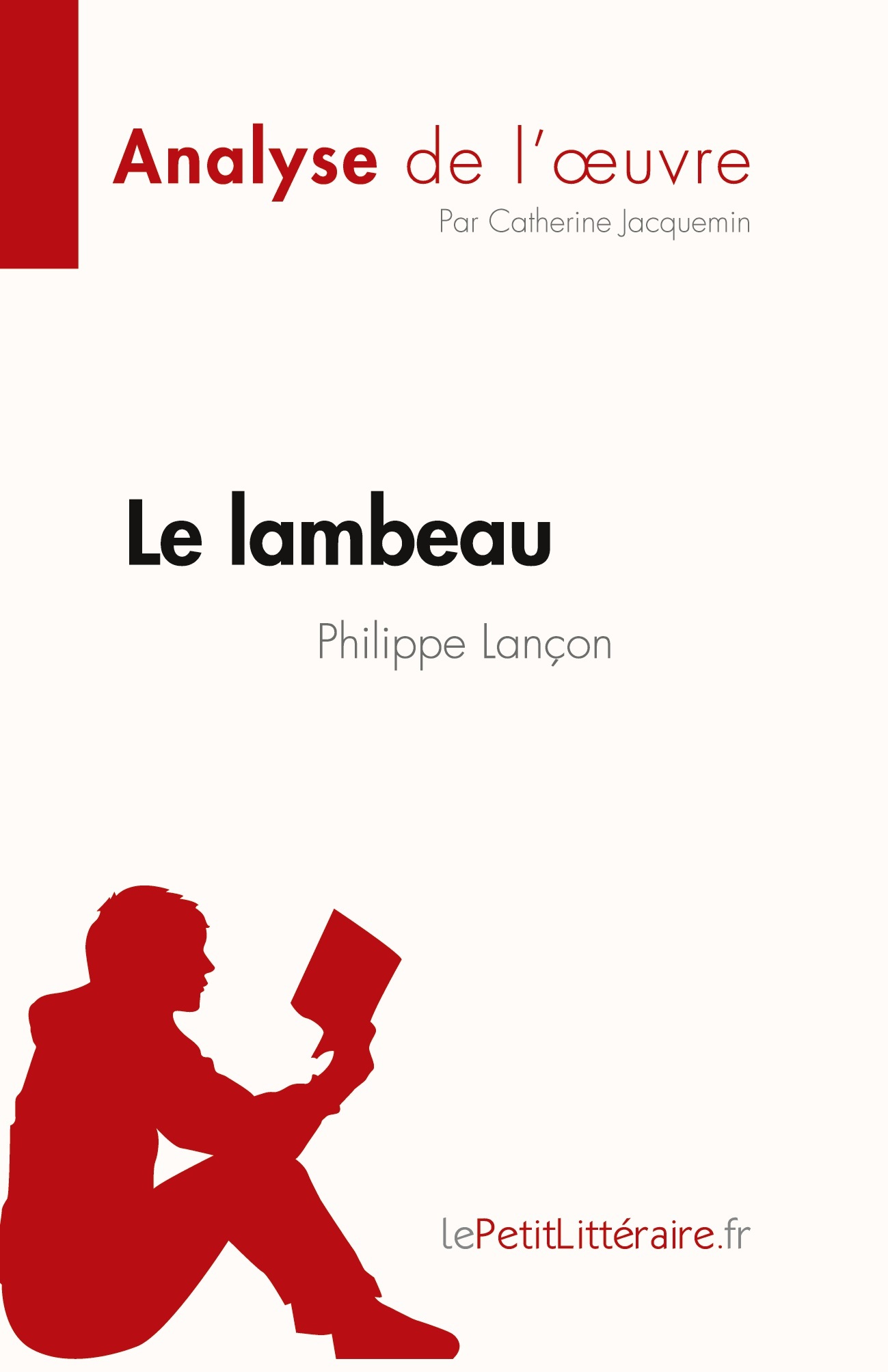 Le lambeau de Philippe Lançon (Analyse de l'oeuvre)