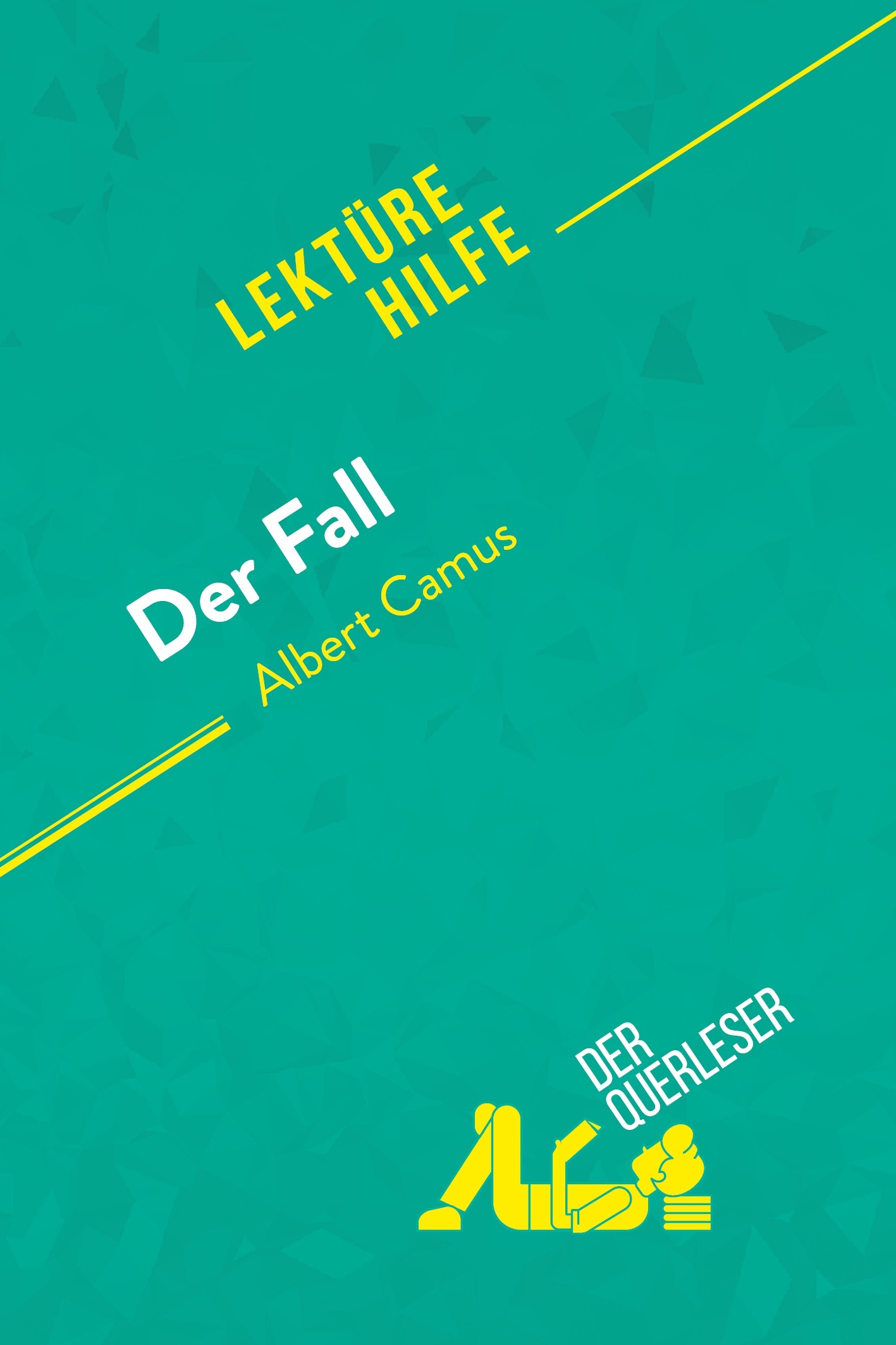 Der Fall von Albert Camus (Lektürehilfe)