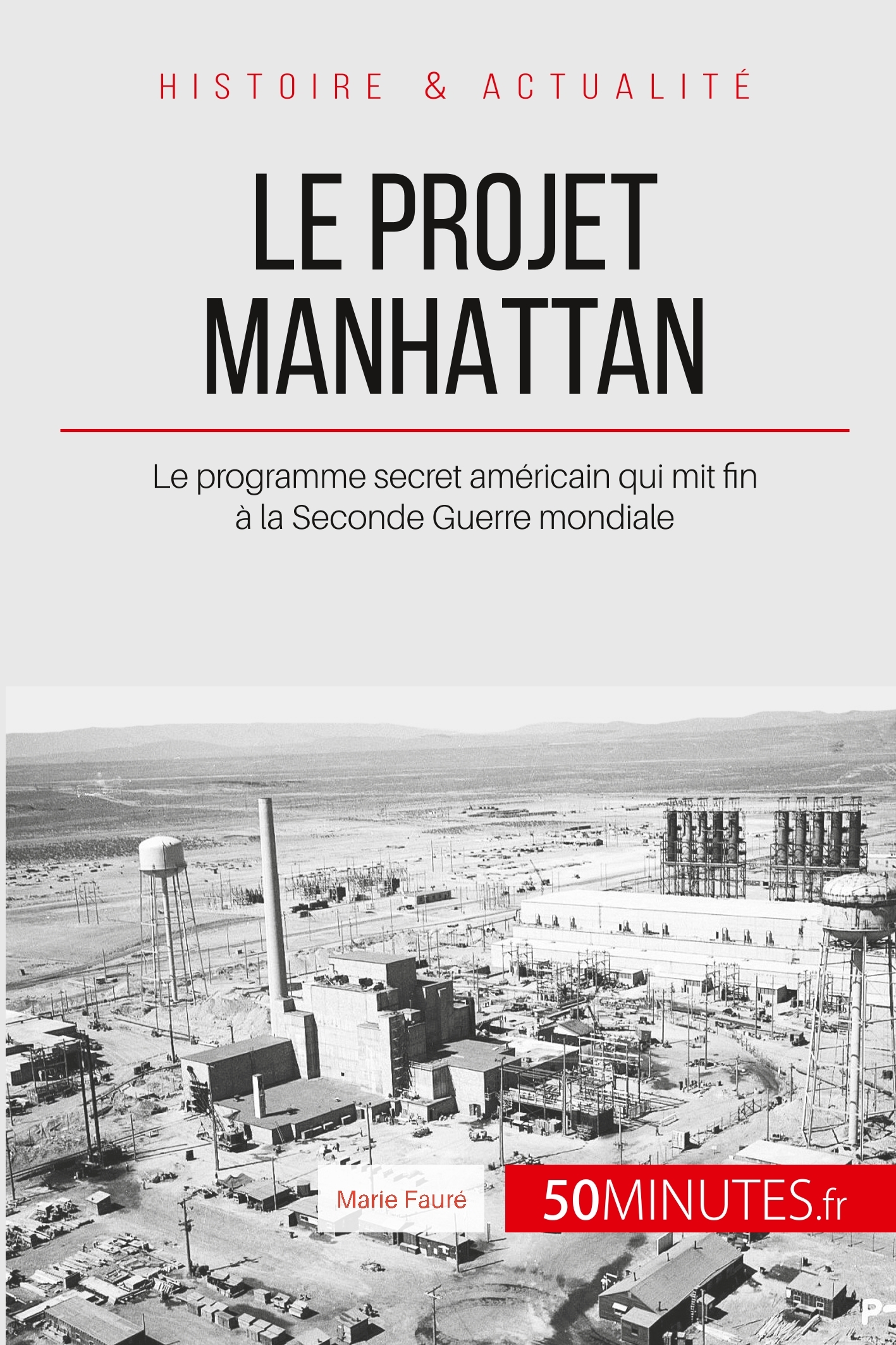 Le projet Manhattan
