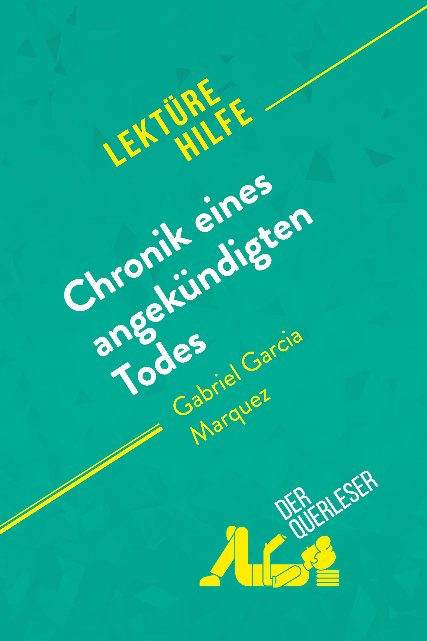 Chronik eines angekündigten Todes von Gabriel García Márquez (Lektürehilfe)