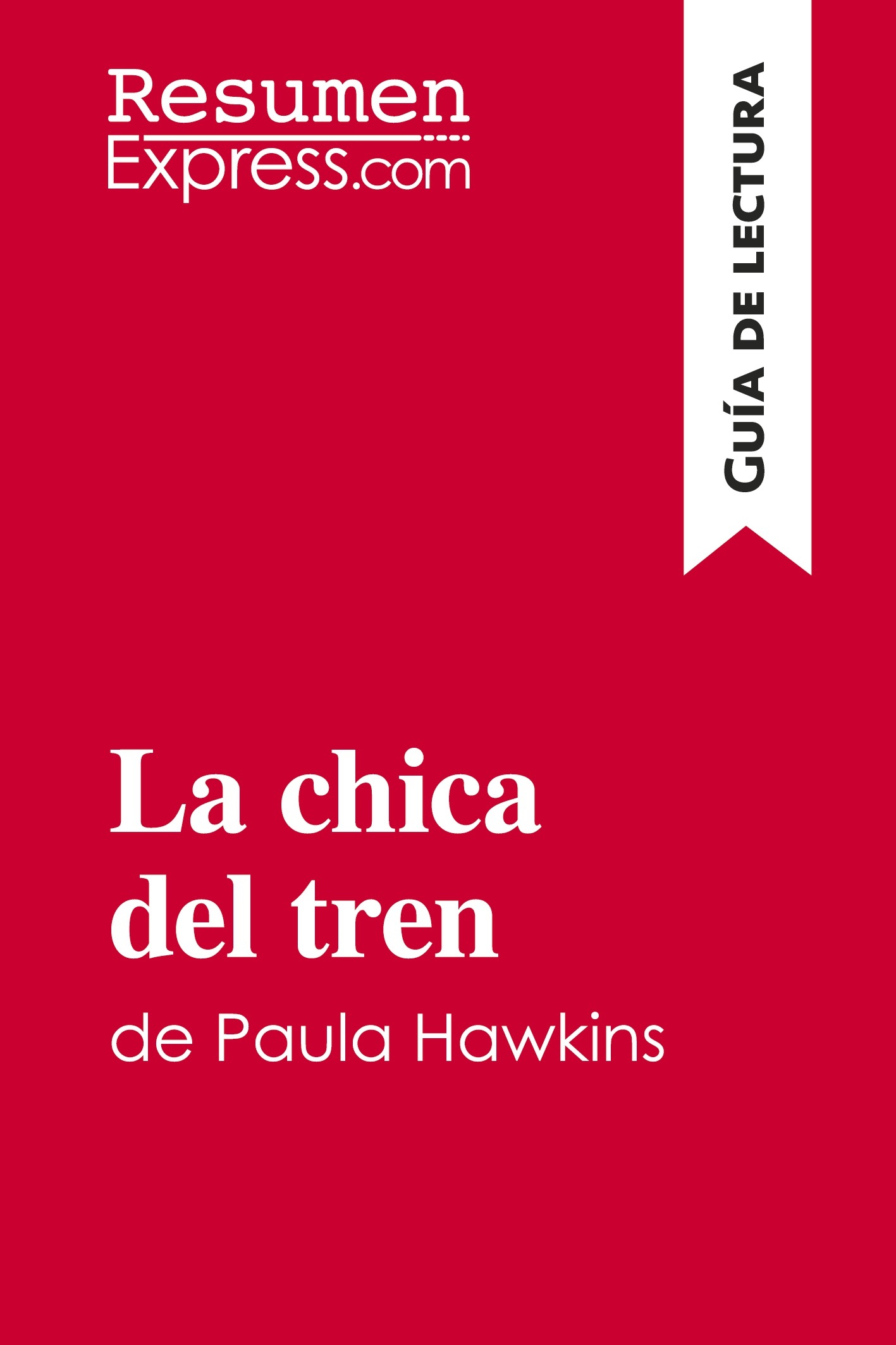 La chica del tren de Paula Hawkins (Guía de lectura)