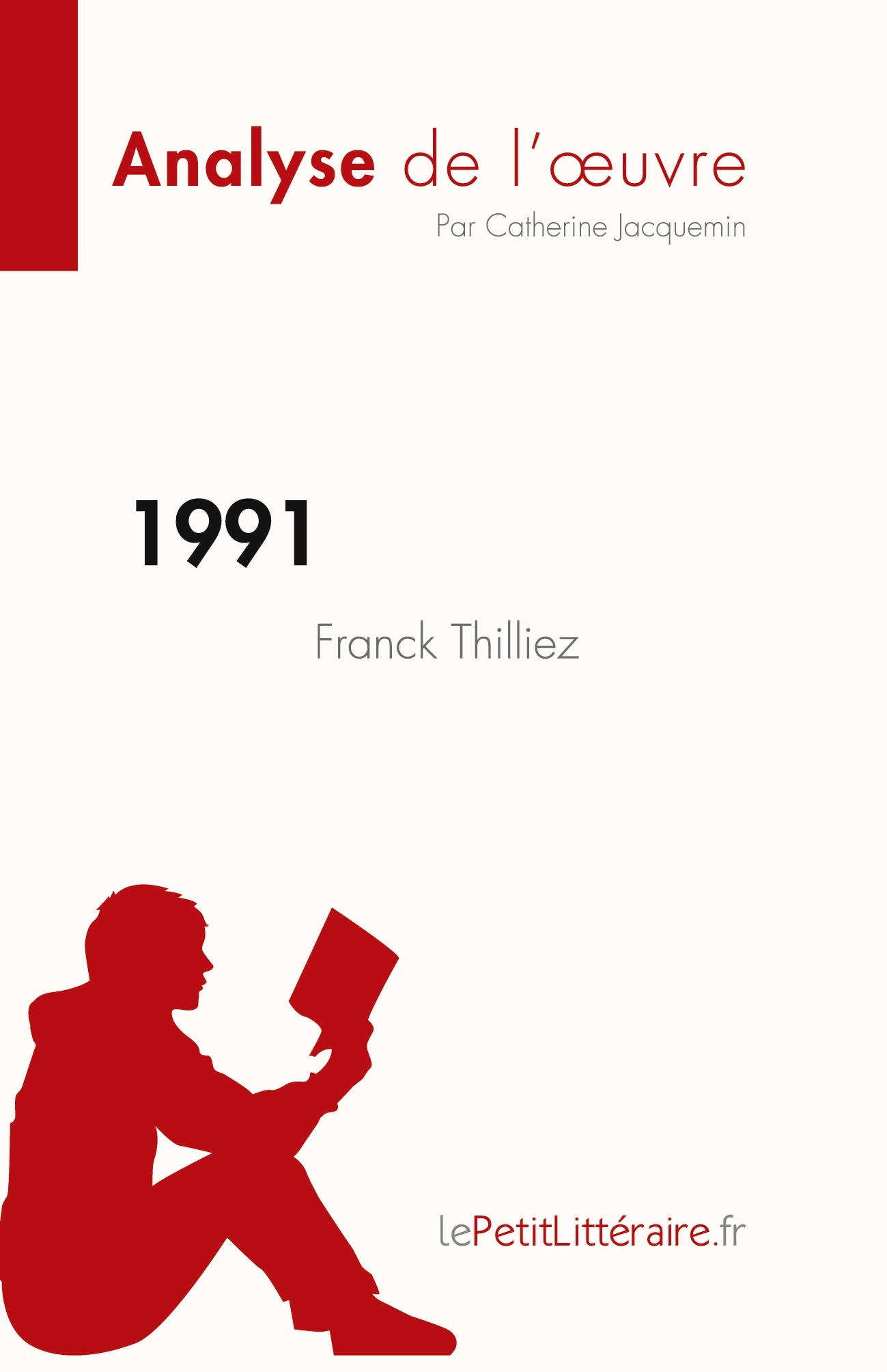 1991 de Franck Thilliez (Analyse de l'oeuvre)