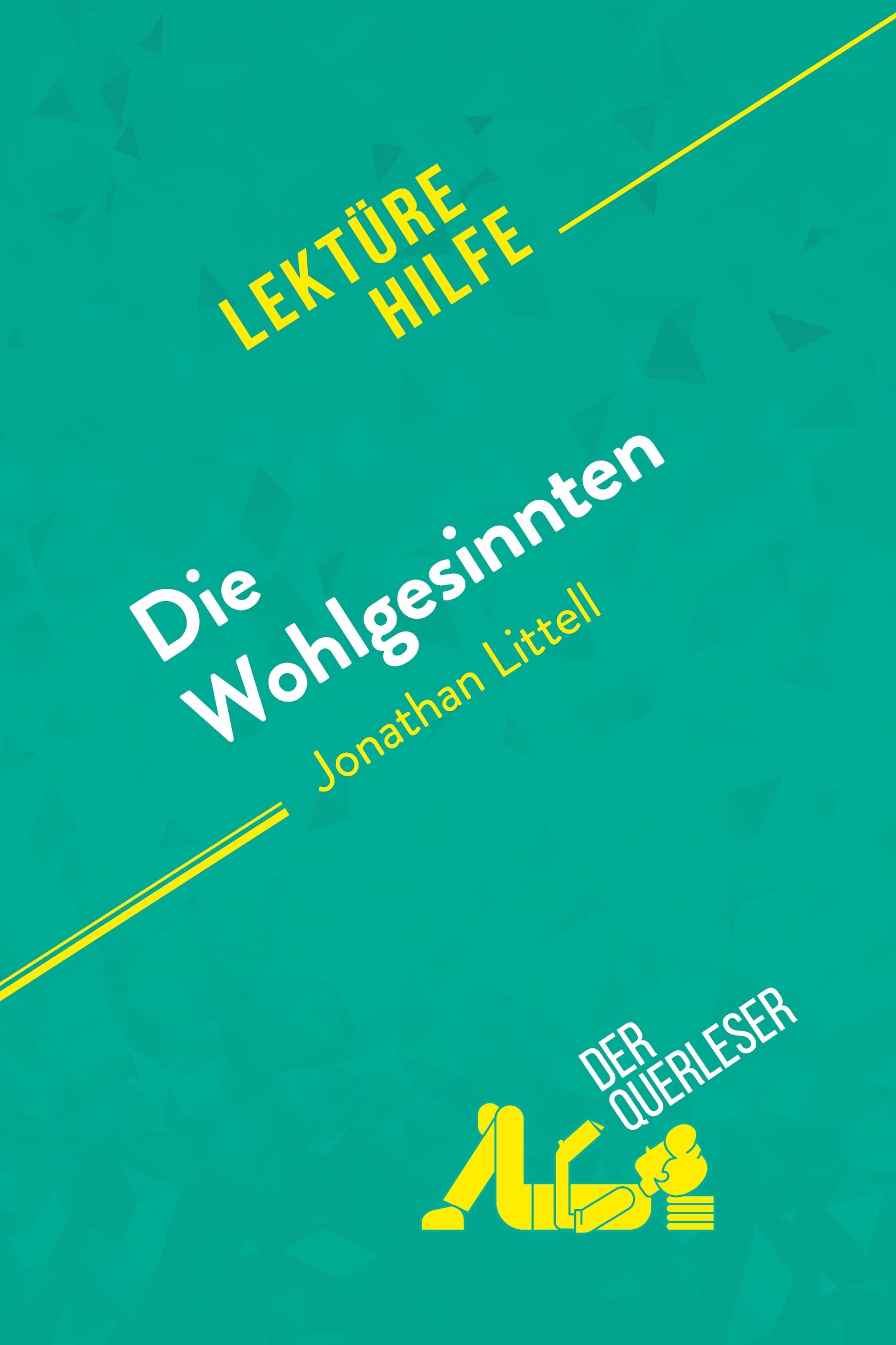 Die Wohlgesinnten von Jonathan Littell (Lektürehilfe)