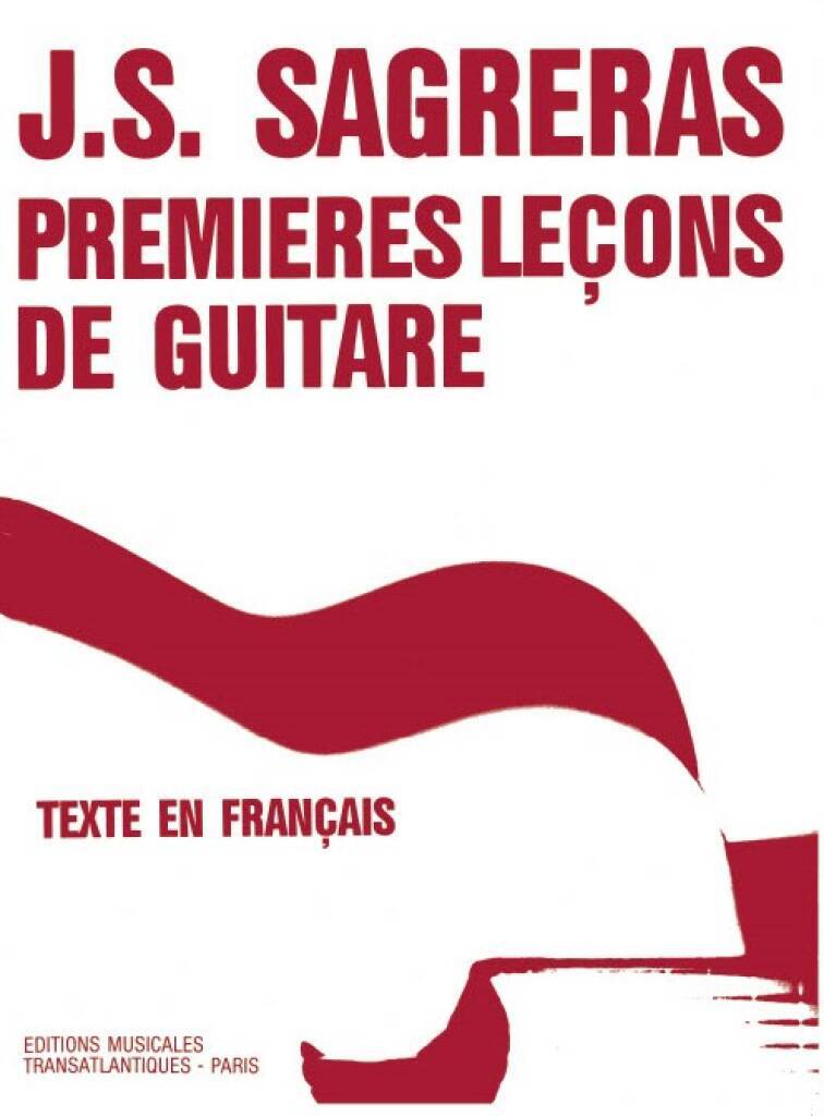 JULIO SAGRERAS : PREMIERES LECONS DE GUITARE