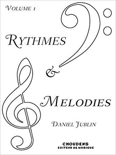 DANIEL JUBLIN: RYTHMES ET MELODIES - VOLUME 1