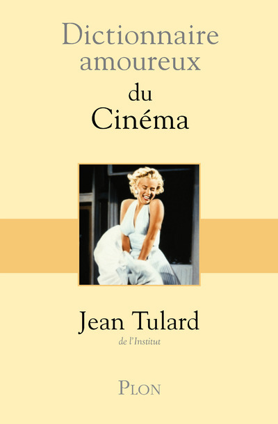 DICTIONNAIRE AMOUREUX DU CINEMA