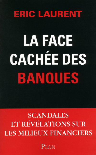 La face cachée des banques