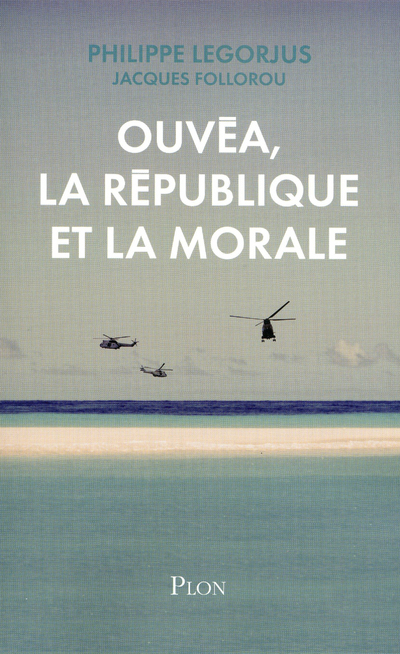 Ouvéa, la République et la morale