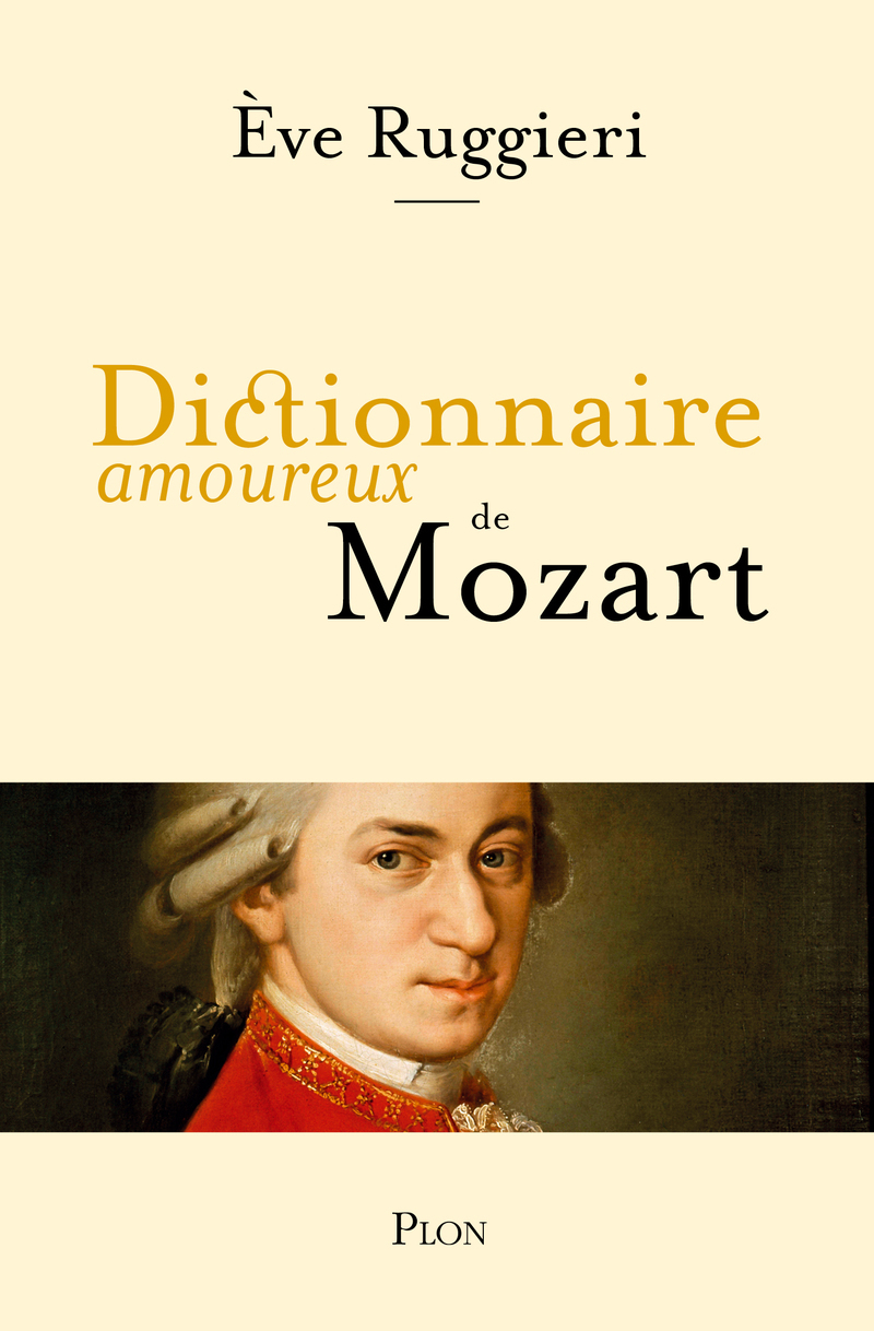 Dictionnaire Amoureux de Mozart