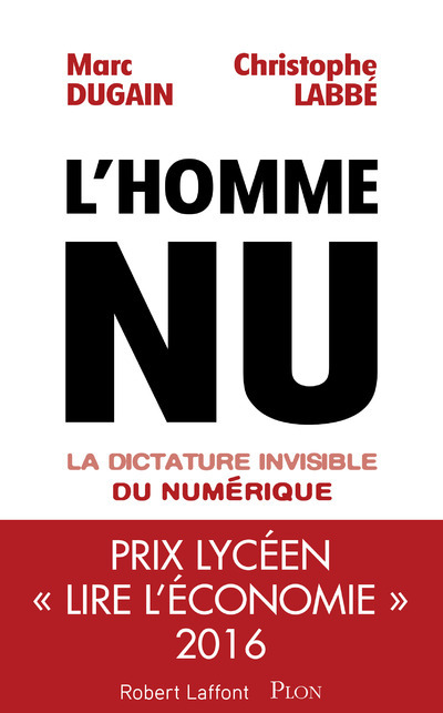 HOMME NU - LA DICTATURE INVISIBLE DU NUME RIQUE
