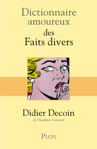 Dictionnaire Amoureux des faits divers