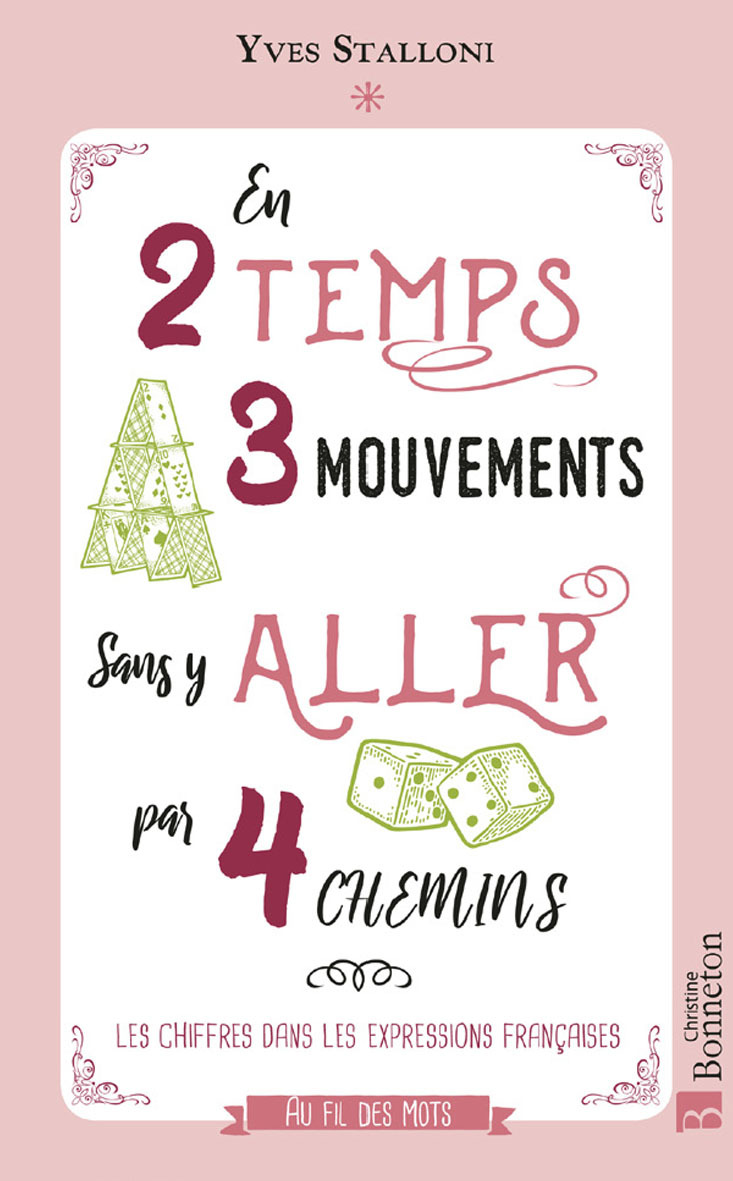 En 2 temps 3 mouvements sans y aller par 4 chemins