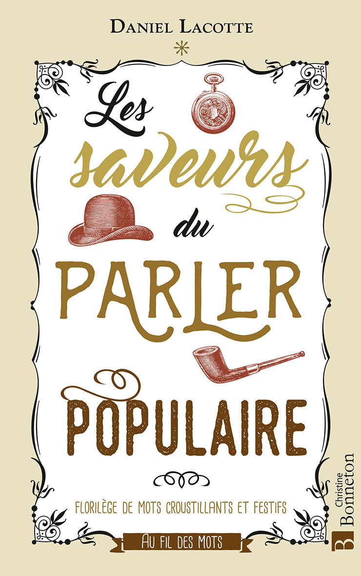 Les saveurs du parler populaire