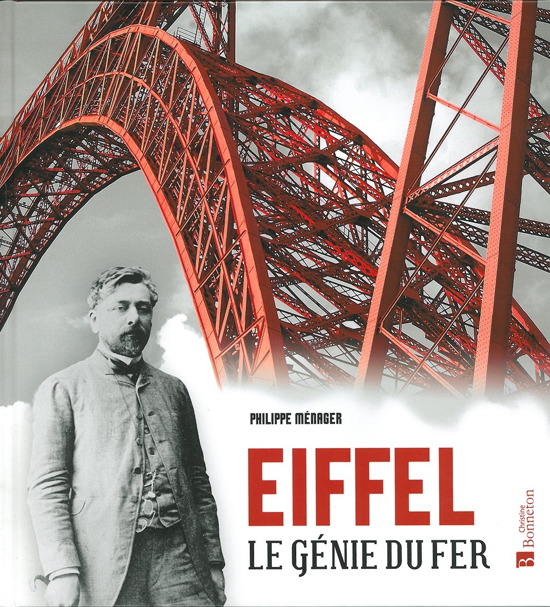 Eiffel, Le génie du fer