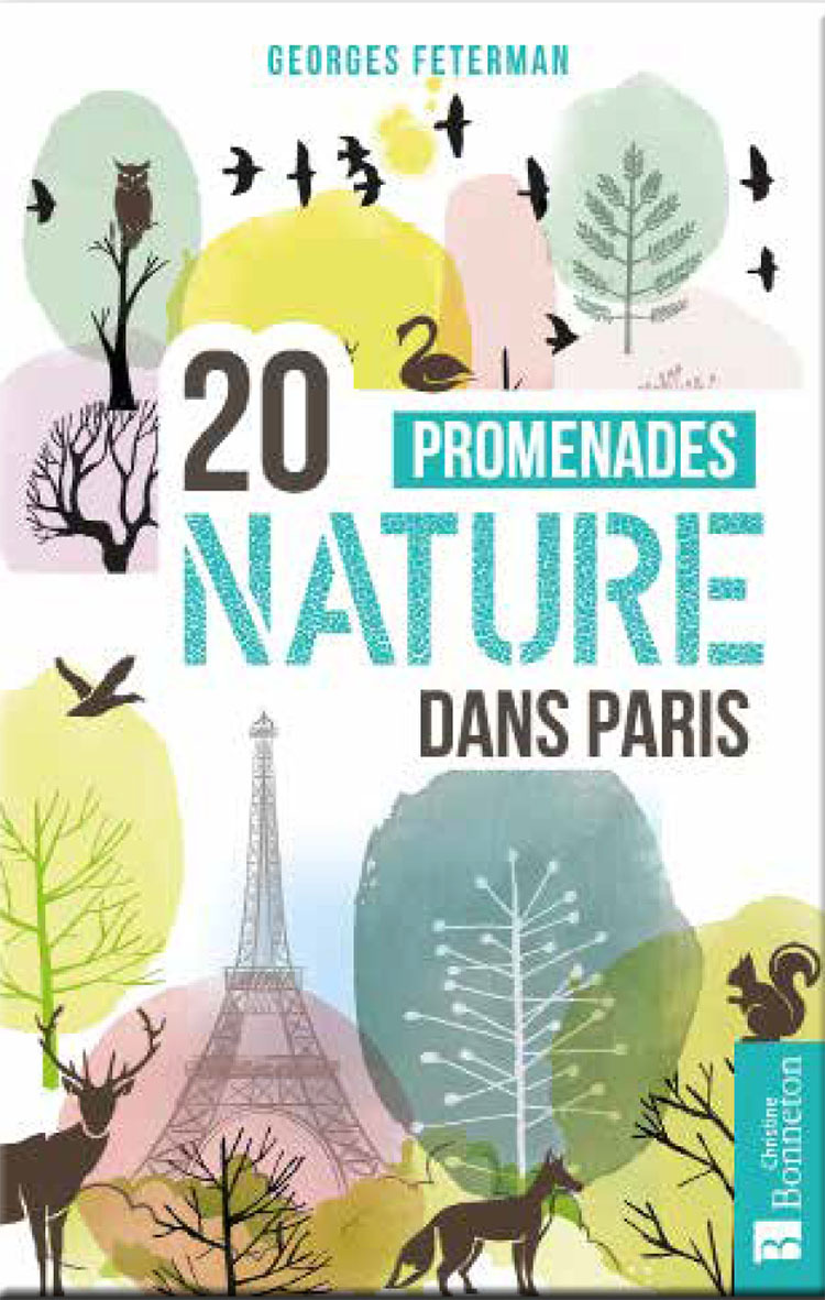 20 promenades nature dans Paris