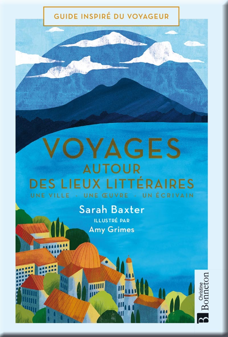 Voyages autour des lieux littéraires