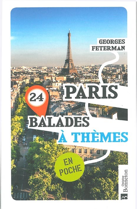 Paris. 24 balades à thèmes (Poche)