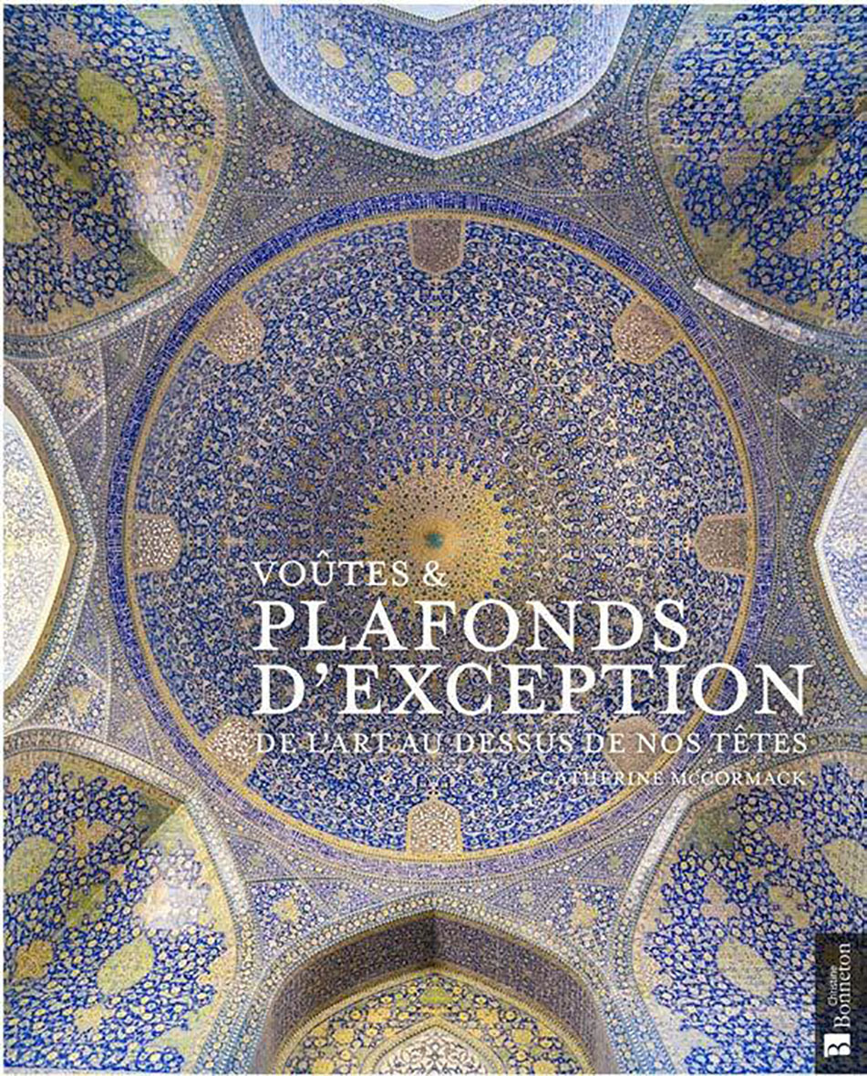 Voûtes & plafonds d'exception