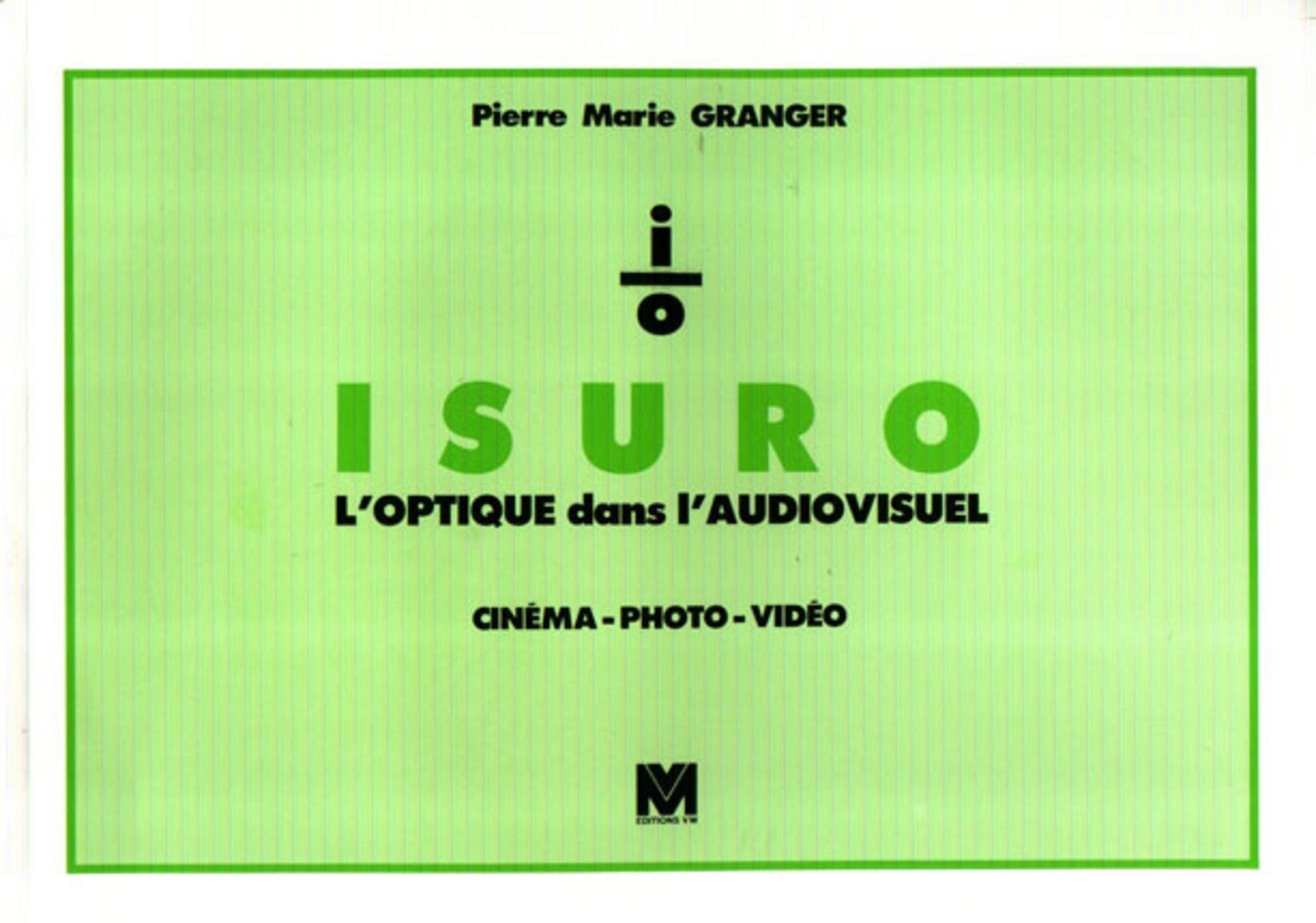 ISURO  : L'optique dans l'audiovisuel