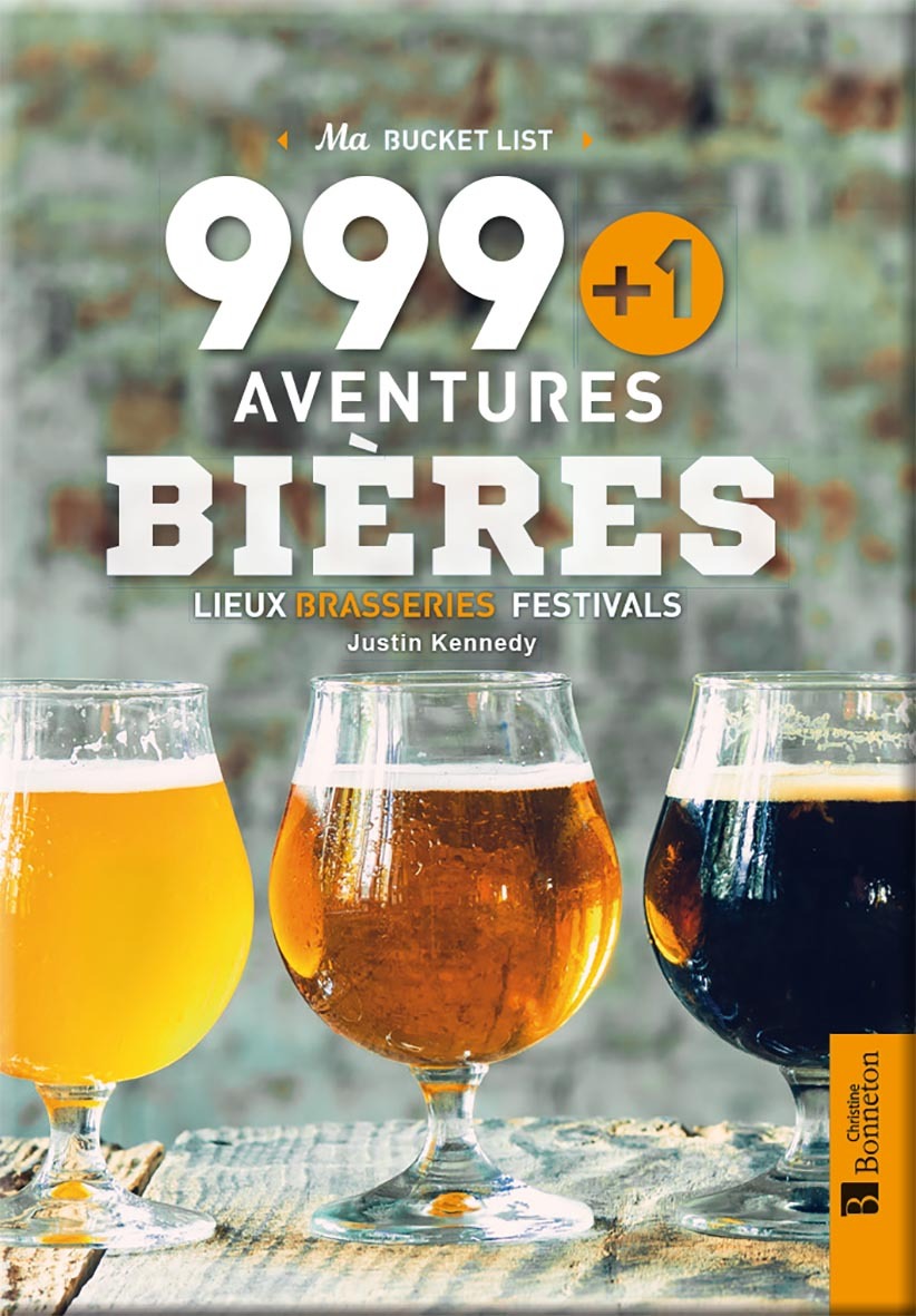 999+1 aventures bières, lieux, brasseries, festivals